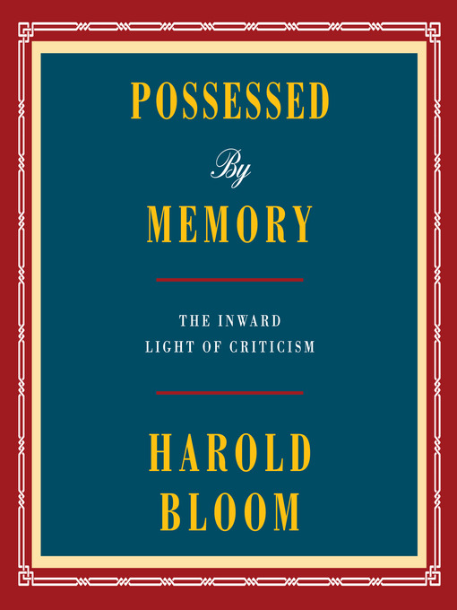 Title details for Possessed by Memory by Harold Bloom - Available